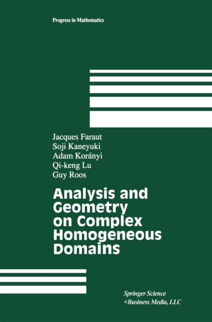 Analysis and Geometry on Complex Homogeneous Domains, PDF eBook