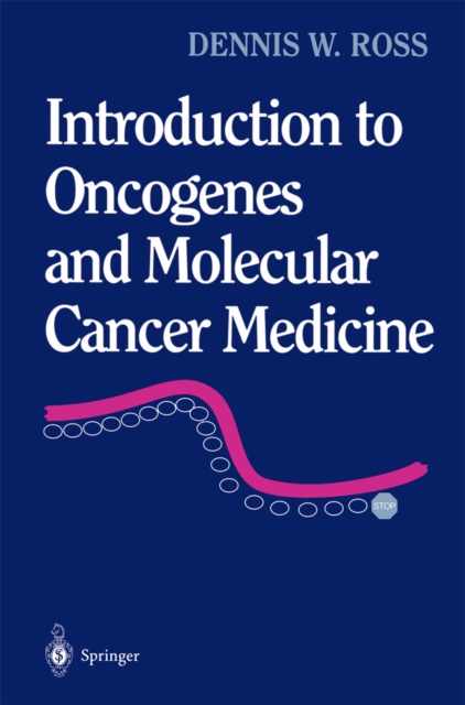 Introduction to Oncogenes and Molecular Cancer Medicine, PDF eBook