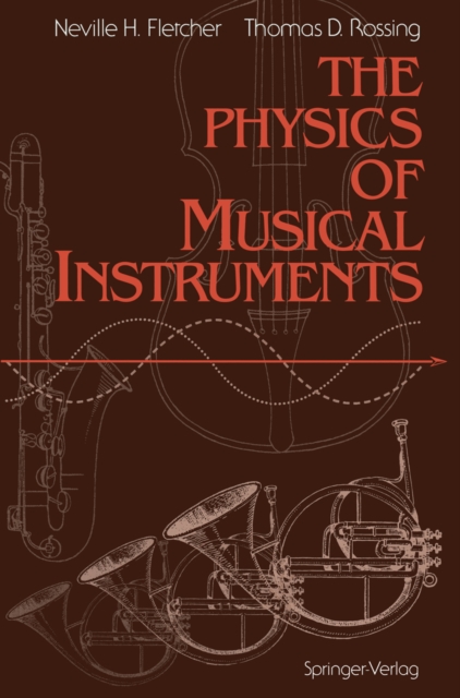 The Physics of Musical Instruments, PDF eBook