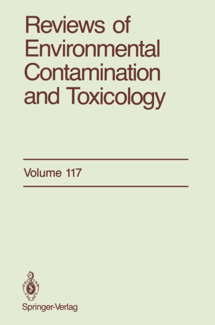 Reviews of Environmental Contamination and Toxicology : Continuation of Residue Reviews, PDF eBook