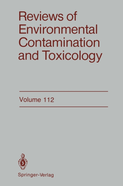 Reviews of Environmental Contamination and Toxicology : Continuation of Residue Reviews, PDF eBook