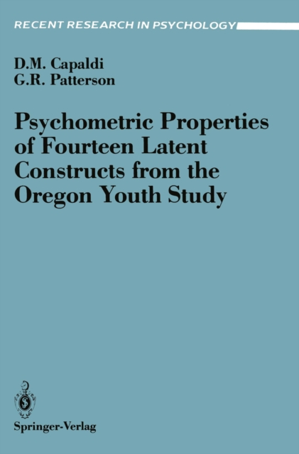 Psychometric Properties of Fourteen Latent Constructs from the Oregon Youth Study, PDF eBook