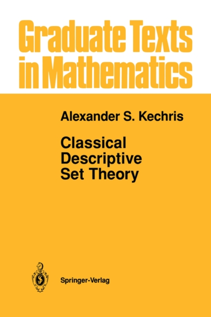 Classical Descriptive Set Theory, PDF eBook