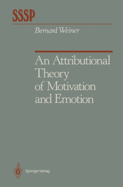 An Attributional Theory of Motivation and Emotion, PDF eBook