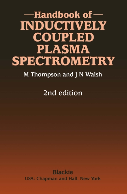Handbook of Inductively Coupled Plasma Spectrometry : Second Edition, PDF eBook