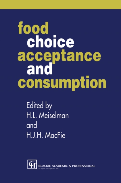 Food Choice, Acceptance and Consumption, PDF eBook