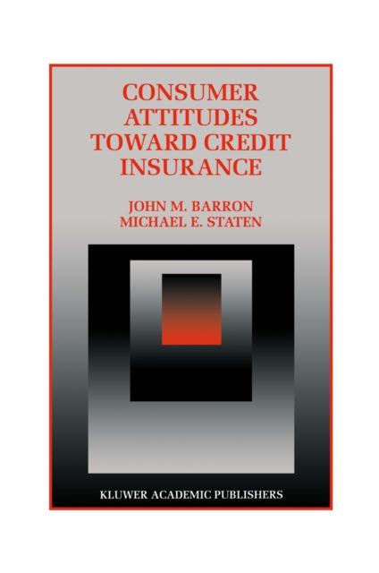 Consumer Attitudes Toward Credit Insurance, PDF eBook