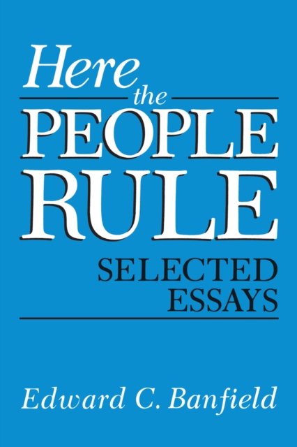 Here the People Rule : Selected Essays, PDF eBook