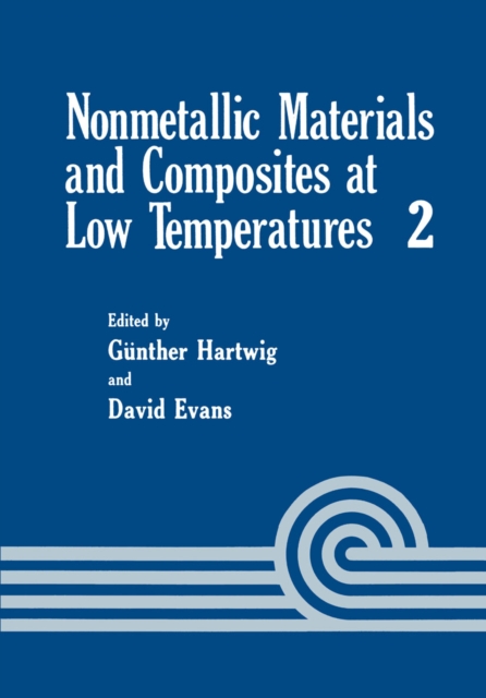 Nonmetallic Materials and Composites at Low Temperature, PDF eBook