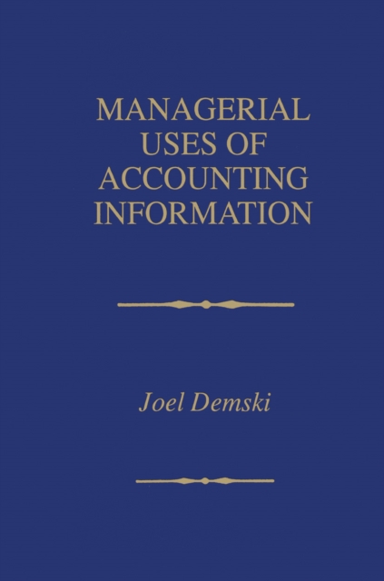 Managerial Uses of Accounting Information, PDF eBook