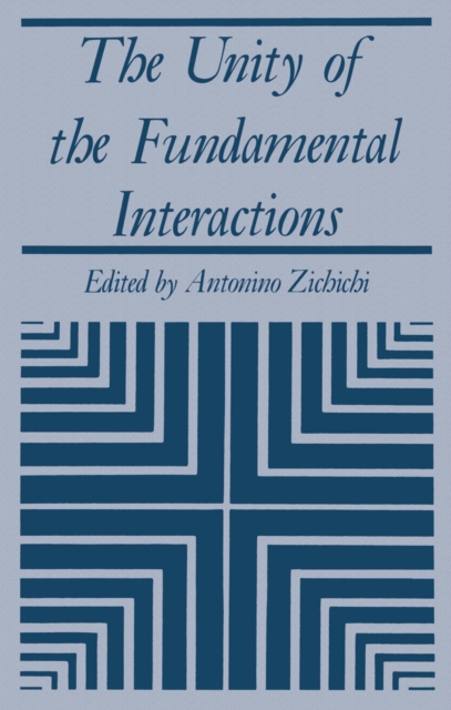 The Unity of the Fundamental Interactions, PDF eBook