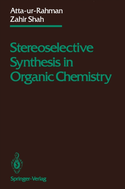 Stereoselective Synthesis in Organic Chemistry, PDF eBook