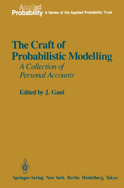 The Craft of Probabilistic Modelling : A Collection of Personal Accounts, PDF eBook