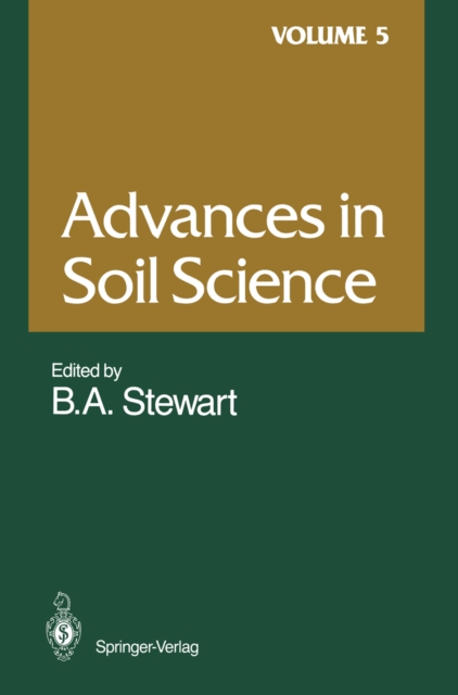 Advances in Soil Science : Volume 5, PDF eBook