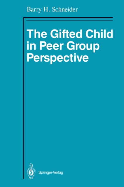 The Gifted Child in Peer Group Perspective, PDF eBook