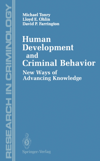 Human Development and Criminal Behavior : New Ways of Advancing Knowledge, PDF eBook