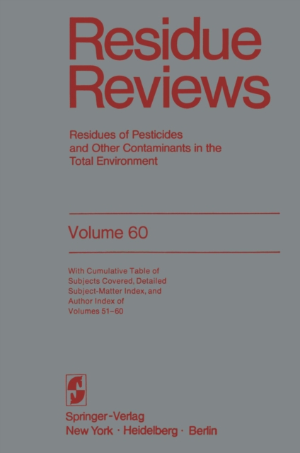 Residue Reviews : Residues of Pesticides and Other Contaminants in the Total Environment, PDF eBook