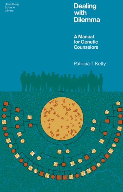 Dealing with Dilemma : A Manual for Genetic Counselors, PDF eBook