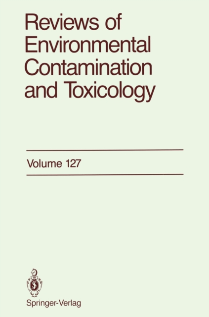 Reviews of Environmental Contamination and Toxicology : Continuation of Residue Reviews, PDF eBook