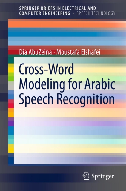 Cross-Word Modeling for Arabic Speech Recognition, PDF eBook