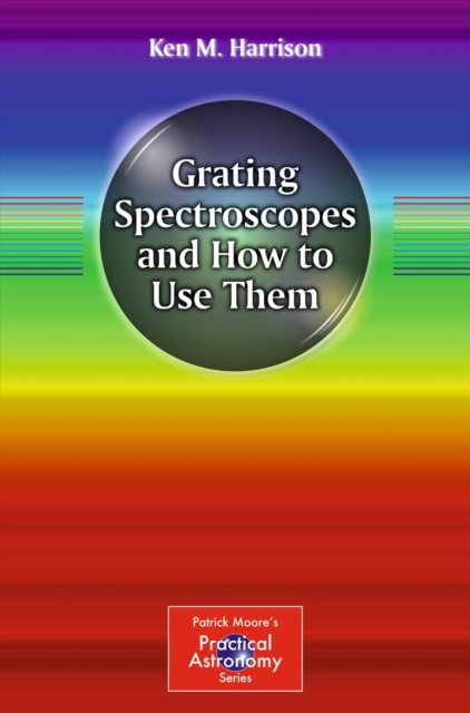 Grating Spectroscopes and How to Use Them, PDF eBook