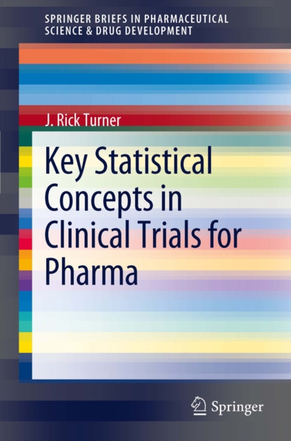 Key Statistical Concepts in Clinical Trials for Pharma, PDF eBook