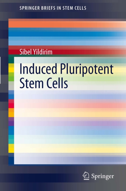 Induced Pluripotent Stem Cells, PDF eBook