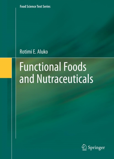Functional Foods and Nutraceuticals, PDF eBook