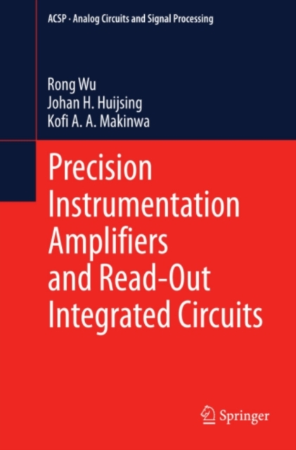 Precision Instrumentation Amplifiers and Read-Out Integrated Circuits, PDF eBook
