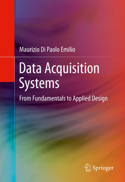 Data Acquisition Systems : From Fundamentals to Applied Design, PDF eBook