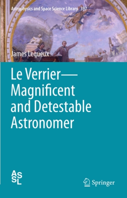 Le Verrier-Magnificent and Detestable Astronomer, PDF eBook