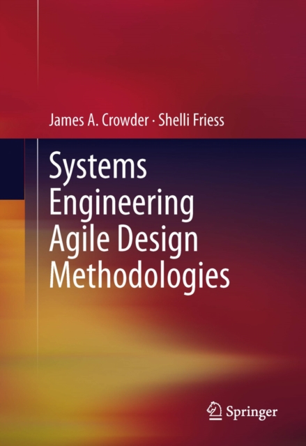 Systems Engineering Agile Design Methodologies, PDF eBook