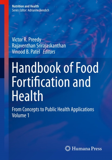 Handbook of Food Fortification and Health : From Concepts to Public Health Applications Volume 1, PDF eBook