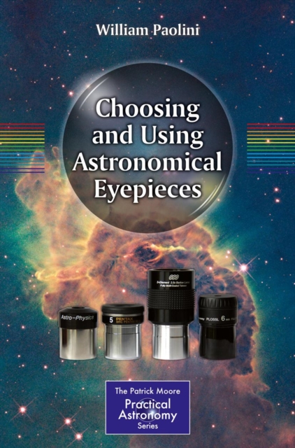 Choosing and Using Astronomical Eyepieces, PDF eBook
