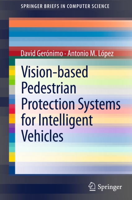 Vision-based Pedestrian Protection Systems for Intelligent Vehicles, PDF eBook
