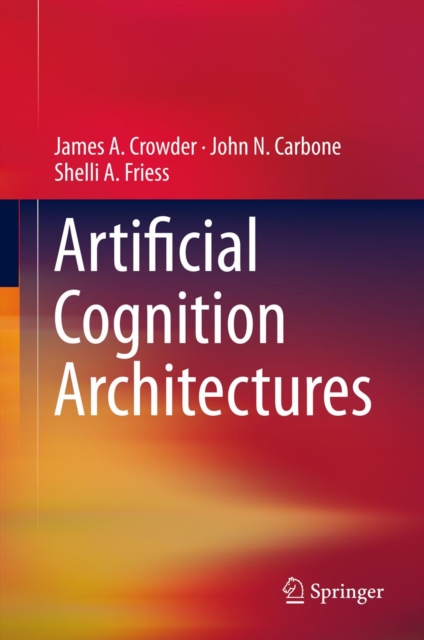 Artificial Cognition Architectures, PDF eBook