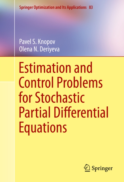 Estimation and Control Problems for Stochastic Partial Differential Equations, PDF eBook