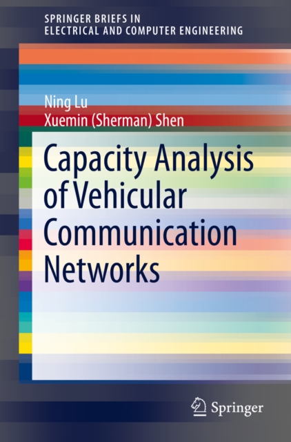 Capacity Analysis of Vehicular Communication Networks, PDF eBook
