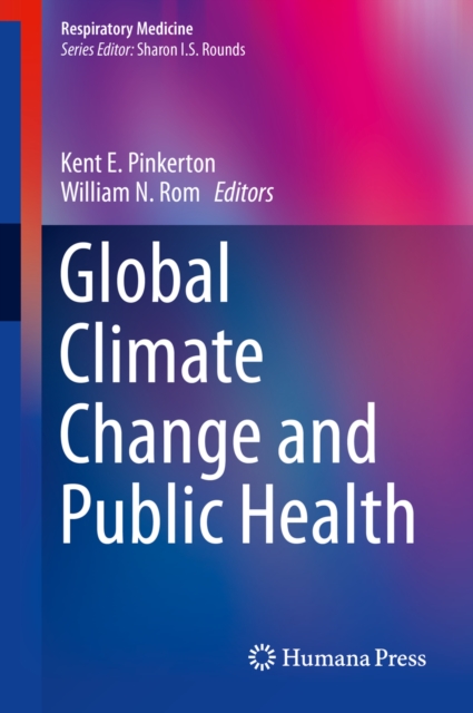 Global Climate Change and Public Health, PDF eBook