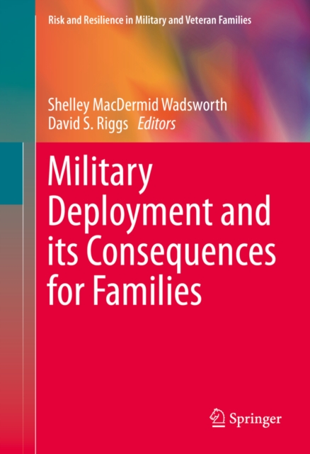 Military Deployment and its Consequences for Families, PDF eBook