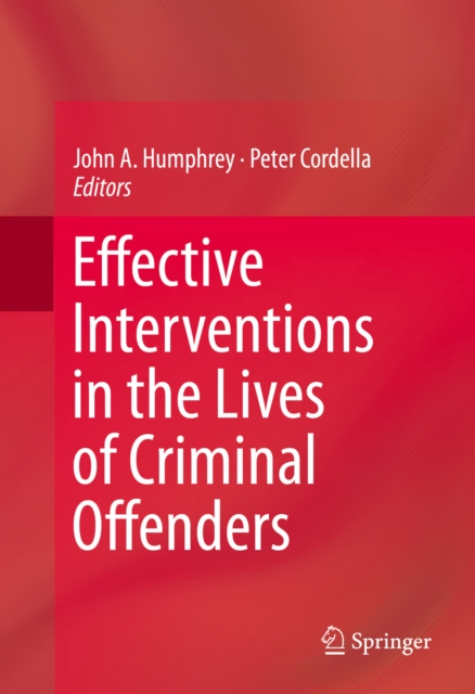 Effective Interventions in the Lives of Criminal Offenders, PDF eBook