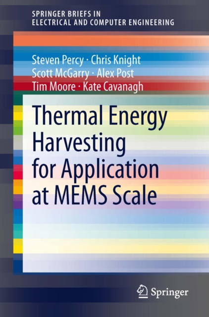 Thermal Energy Harvesting for Application at MEMS Scale, PDF eBook