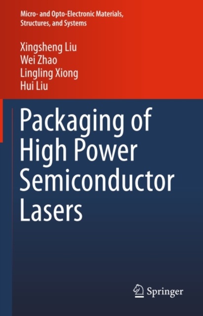 Packaging of High Power Semiconductor Lasers, PDF eBook