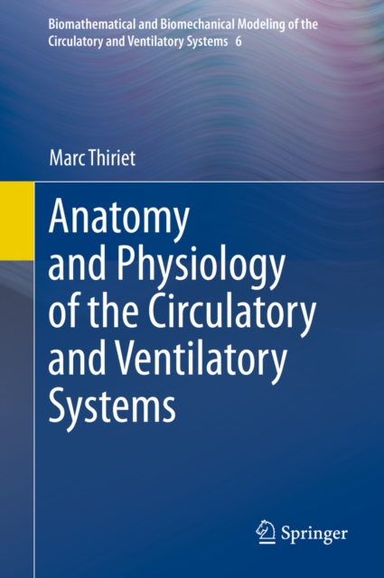 Anatomy and Physiology of the Circulatory and Ventilatory Systems, PDF eBook