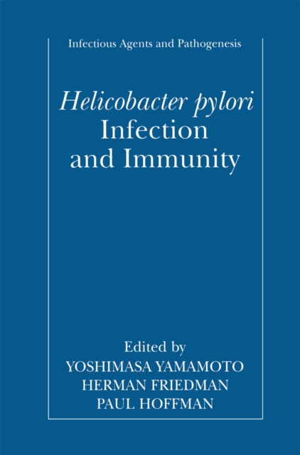 Helicobacter pylori Infection and Immunity, PDF eBook