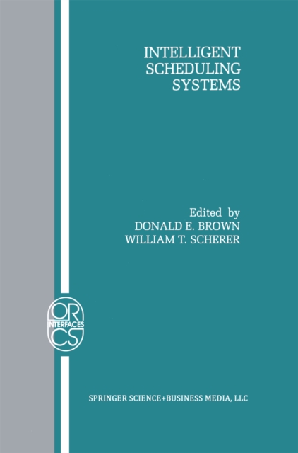 Intelligent Scheduling Systems, PDF eBook