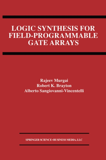 Logic Synthesis for Field-Programmable Gate Arrays, PDF eBook