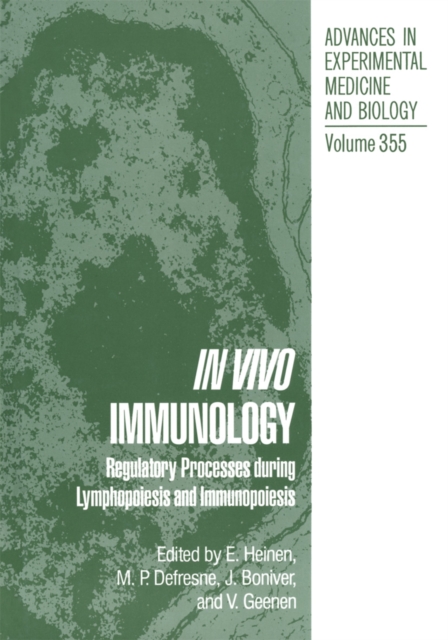 In Vivo Immunology : Regulatory Processes during Lymphopoiesis and Immunopoiesis, PDF eBook