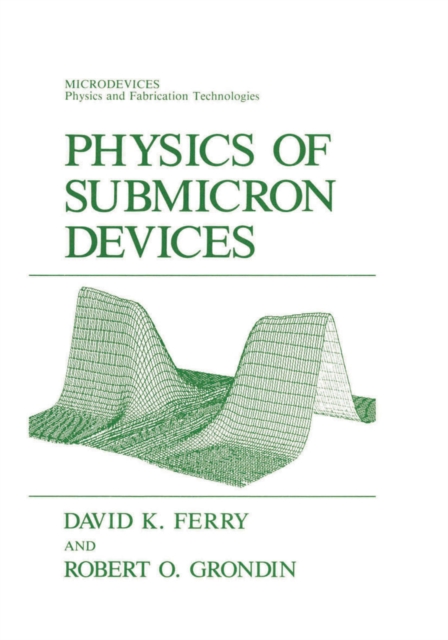 Physics of Submicron Devices, PDF eBook