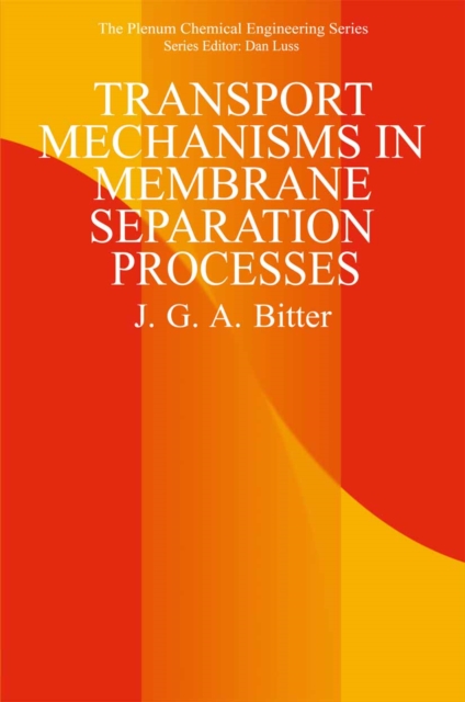 Transport Mechanisms in Membrane Separation Processes, PDF eBook